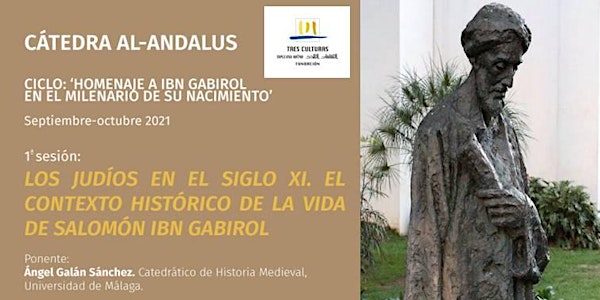 Cátedra Al-Andalus: homenaje a Ibn Gabirol en el milenario de su nacimiento