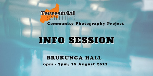 Terrestrial Satellites Info Session, Brukunga SA