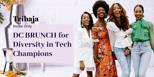 Tribaja DC Brunch - Diversity in Tech (Invite Only) primary image