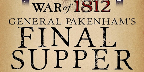 General Pakenham’s Final Supper primary image