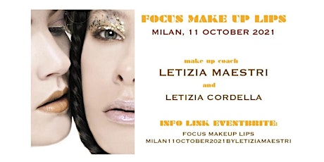 FOCUS MAKE UP LIPS MILAN  11  OCTOBER 2021 by Letizia Maestri primary image