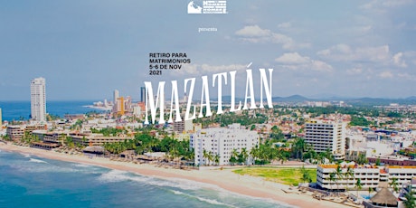 Imagen principal de Retiro de matrimonios  en Mazatlán. 5 y 6 -nov- 2021