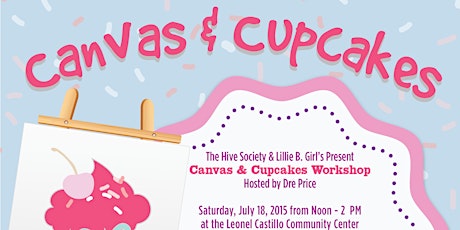 The Hive Society Presents: Canvas & Cupcakes with Lillie B. Girls primary image