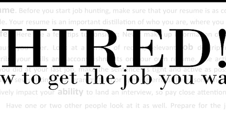 Hired! How to Get the Job You Want. primary image