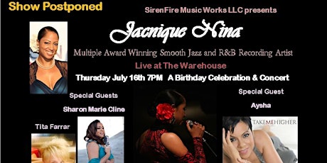 Postponed Jacnique Nina & Aysha Birthday Celebration & Concert primary image