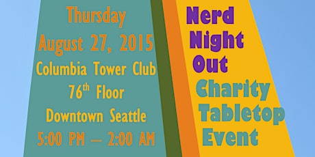 3rd Annual Pre-PAX Nerd Night Out Charity Tabletop Event primary image