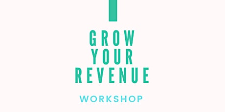 Workshop with Winston & Deep on growing you revenue.