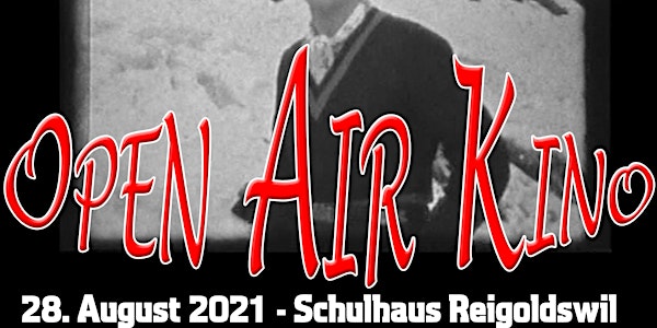 Open Air Kino - Jubiläumsanlass 75 Jahre Skiclub Reigoldswil