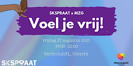 Primaire afbeelding van SKSPRAAT x Midzomergracht Festival: Voel je vrij!