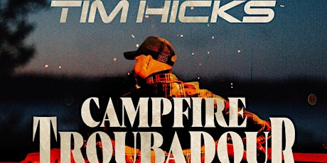 SOLD OUT Tim Hicks Campfire Troubadour Tour - Lucan, ON primary image