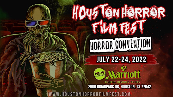 Houston Horror Film Festival - (July 22 - 24th, 2022) image