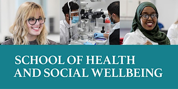 School of Health and Social Wellbeing and Eye Clinic Launch