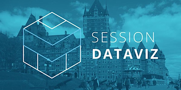 SESSION DATAVIZ - Les données, le pilier des entreprises de demain