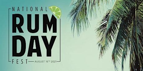National Rum Day Fest 2021 primary image