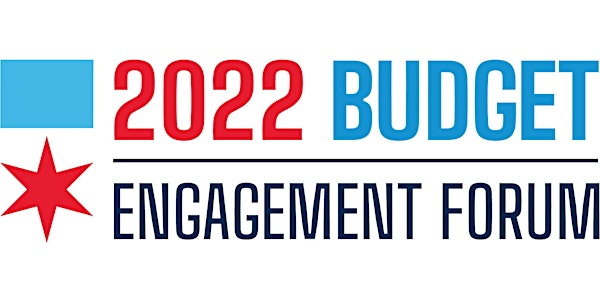 Chicago's 2022  Budget Engagement Forum
