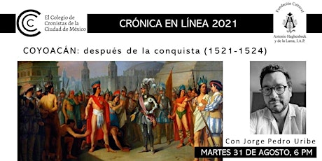 Imagen principal de COYOACÁN: después de la conquista (1521-1524)