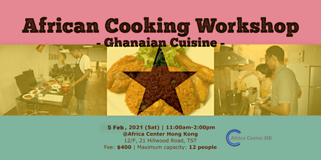 African Cooking Workshop -Ghana Cuisine- tickets