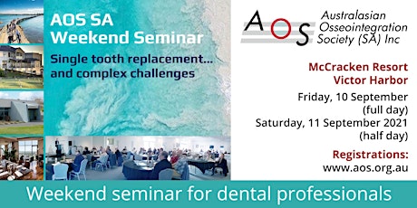 AOS SA: Victor Harbor weekend conference 2021 for dental professionals primary image
