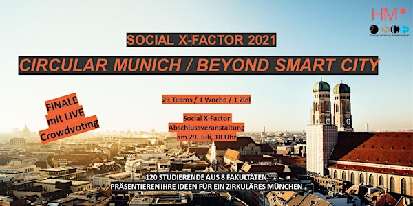 Social X-Factor Finale: Circular Munich - Beyond Smart Cities