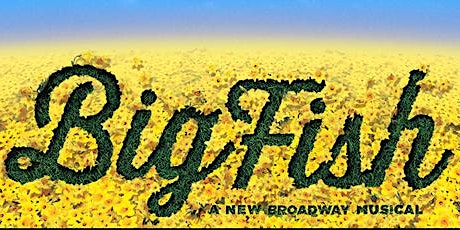 Big Fish: The Musical primary image