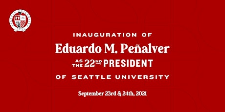 Seattle U Inauguration Mass and Inauguration Ceremony primary image