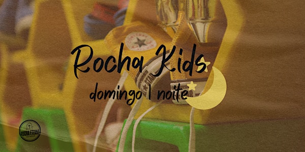 Rocha Kids - Conferência de Jovens/Período 2