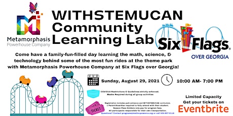 WITHSTEMUCAN Community Learning Lab: STE(A)M-POWERED at  Six Flags Over GA