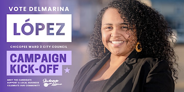 Delmarina López for Chicopee Ward 3 Campaign Kick-Off