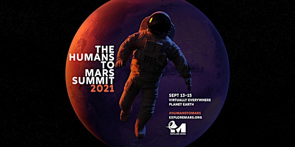 The 2021 Humans to Mars Summit