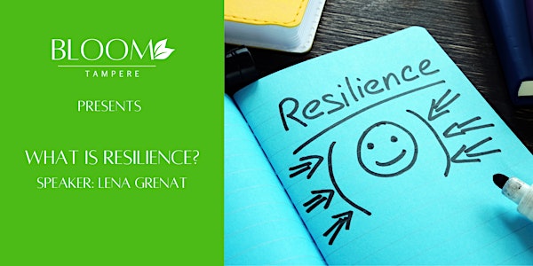 What is Resilience? at Bloom