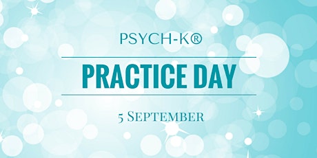 PSYCH-K® Practice Day London ~ September primary image