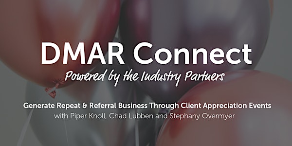 DMAR Connect Powered by the Industry Partners