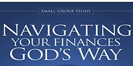Navigating Your Finances God's Way - 4/2021