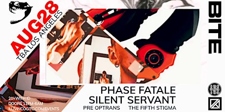 INCOGNITO x Dirty Epic: BITE Label Showcase w/ PHASE FATALE, SILENT SERVANT primary image