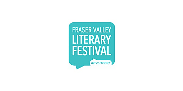 Fraser Valley Literary Festival 2021