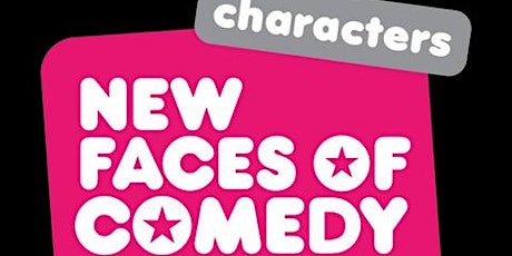 JUST FOR LAUGHS: New Faces of Comedy - CHARACTERS Guestlist primary image