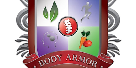 BODY ARMOR: Building Your Immunity From The Inside Out primary image