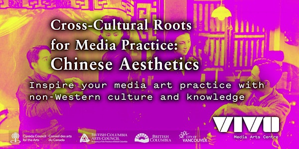 Cross-Cultural Roots for Media Practice: Chinese Aesthetics