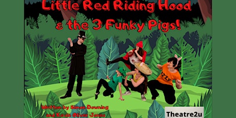 Little Red Riding Hood & The Three Funky Pigs primary image