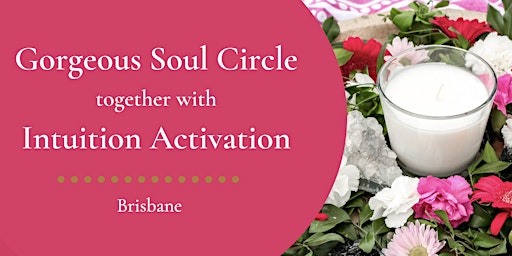 Gorgeous Women's Circle and Intuition Workshop primary image