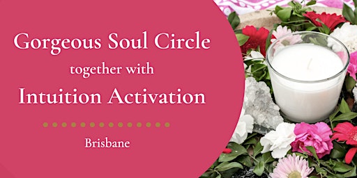 Gorgeous Women's Circle together with Intuition Activation primary image