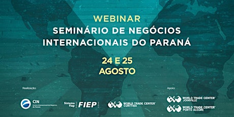 Imagem principal do evento Seminário de Negócios Internacionais do Paraná