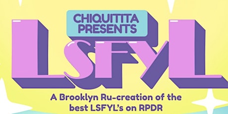 Chiquititas Presents LSFYL primary image