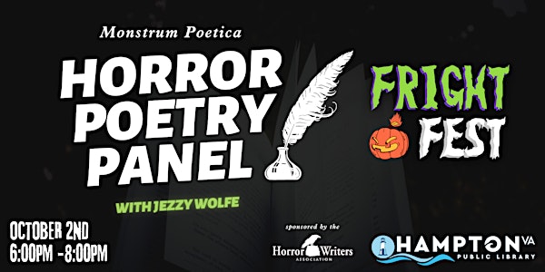FRIGHT FEST Monstrum Poetica: a Horror Poetry Panel Discussion