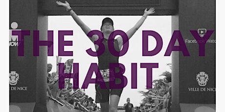 The 30 Day Habit