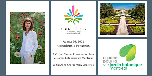 Virtual Garden Presentation of Jardin botanique de Montréal