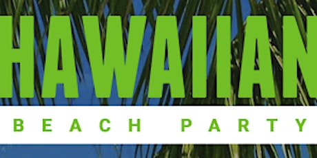 London Affiliate Party - Hawaiian Beach Party primary image