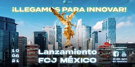 Imagem principal de Lanzamiento FCJ México - Transmisión online