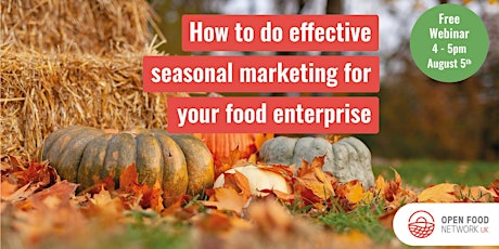 How to do effective seasonal marketing for your food enterprise primary image