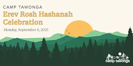 Camp Tawonga Erev Rosh Hashanah Celebration 2021 primary image